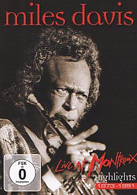 Miles Davis - DVD-Review - Live At Montreux - Highlights 1973-1991